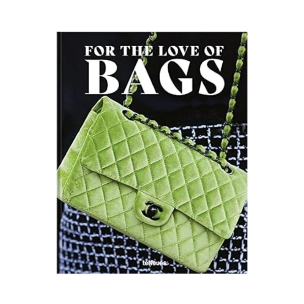 Libro For The Love of Bags