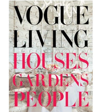 Cargar imagen en el visor de la galería, VOGUE LIVING: HOUSES, GARDENS P